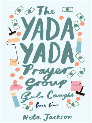 cover image of The Yada Yada Prayer Group Gets Caught